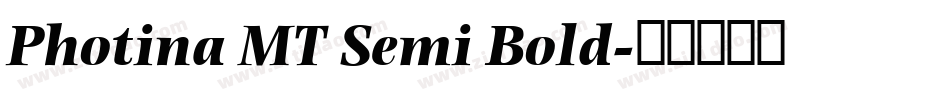 Photina MT Semi Bold字体转换